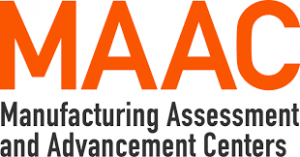 Manufacturing Assessment and Advancement Centers (MAAC)